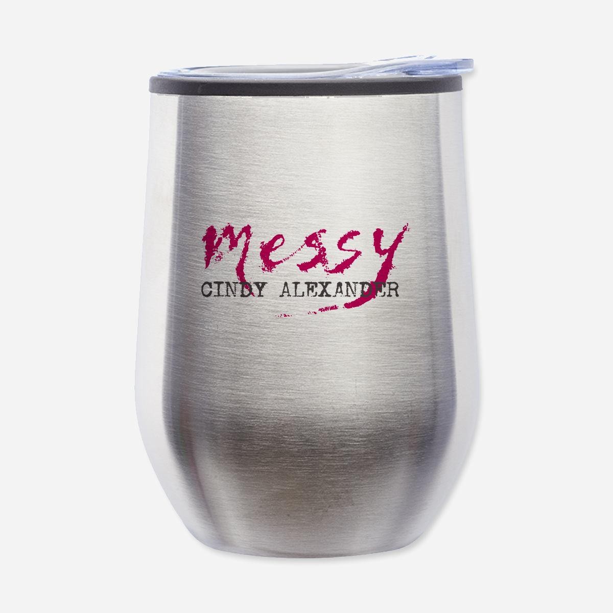 Messy - Wine Tumbler