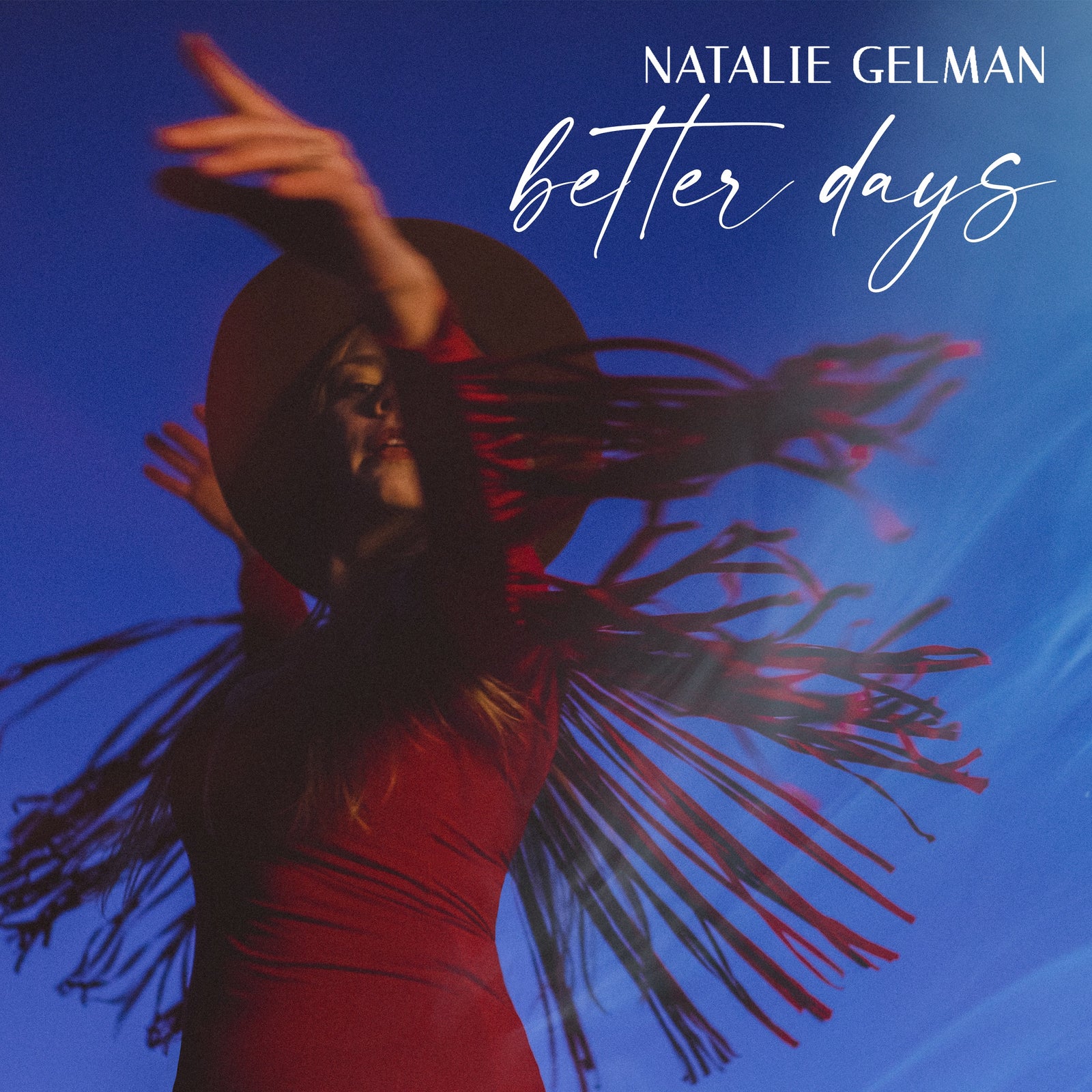 Natalie Gelman Shares New Single, “Better Days”