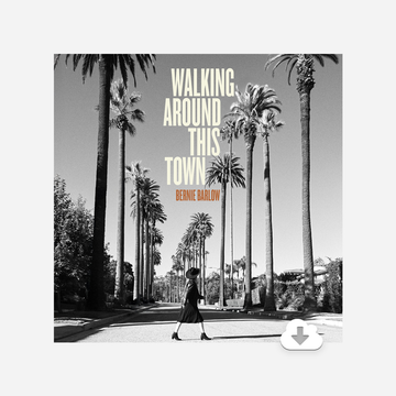 Walking Around This Town - Digital Album