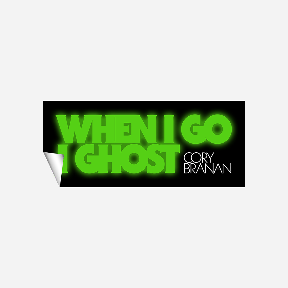 When I Go I Ghost - Bumper Sticker