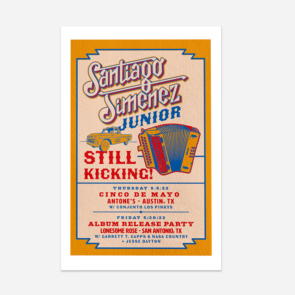 Still Kicking! - Official Santiago Jimenez, Jr. Tour Poster