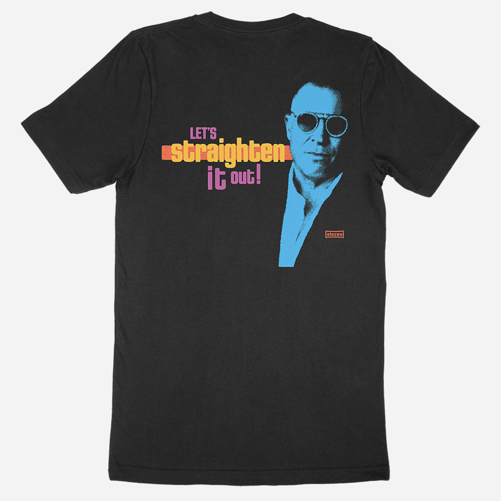 Let&#39;s Straighten it Out! - T-Shirt